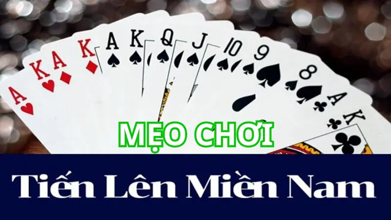 Mẹo chơi bài tiến lên miền Nam 8day